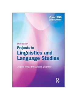 Projects In Linguistics And Language Studies Paperback English by Alison Wray - 01 Apr 2012