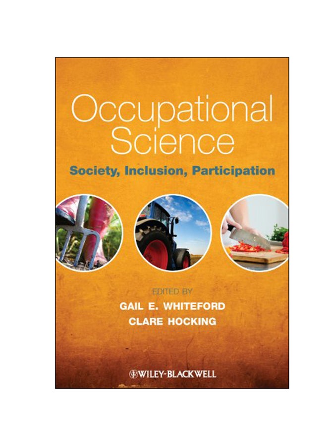Occupational Science: Society, Inclusion, Participation Paperback English - 14 Feb 2012 