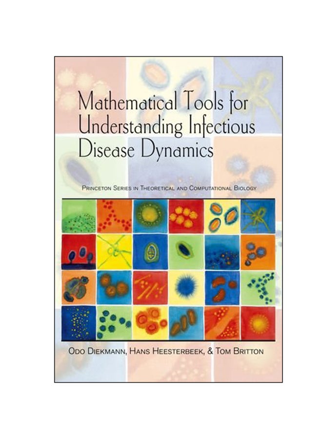 Mathematical Tools For Understanding Infectious Disease Dynamics hardcover english - 18 Nov 2012 