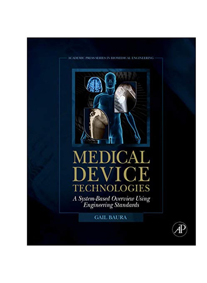 Medical Device Technologies Hardcover English by Gail Baura - 07 Dec 2011 