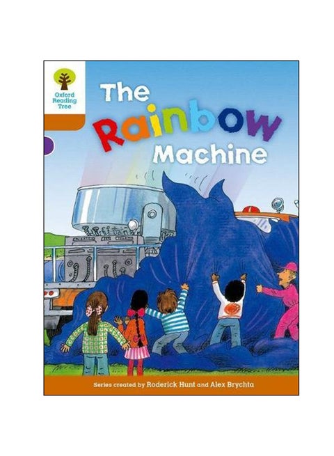 Oxford Reading Tree: The Rainbow Machine Paperback English by Roderick Hunt - 06 Jan 2011