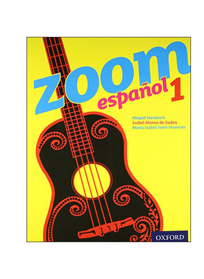Zoom Espanol 1 paperback english - 01 Mar 2011