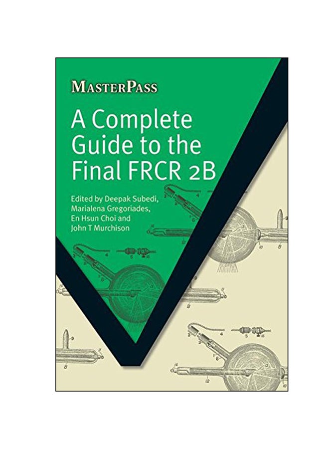 MasterPass: A Complete Guide To The Final FRCR 2B Paperback English - 03 Feb 2011 