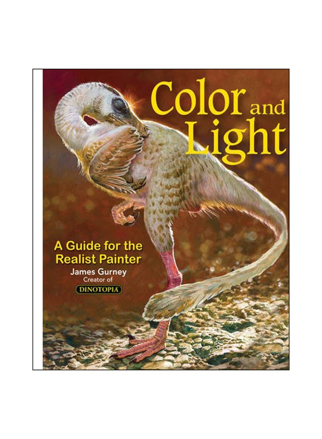 Color And Light: A Guide For The Realist Painter Paperback English by James Gurney - 9 Dec 2010 