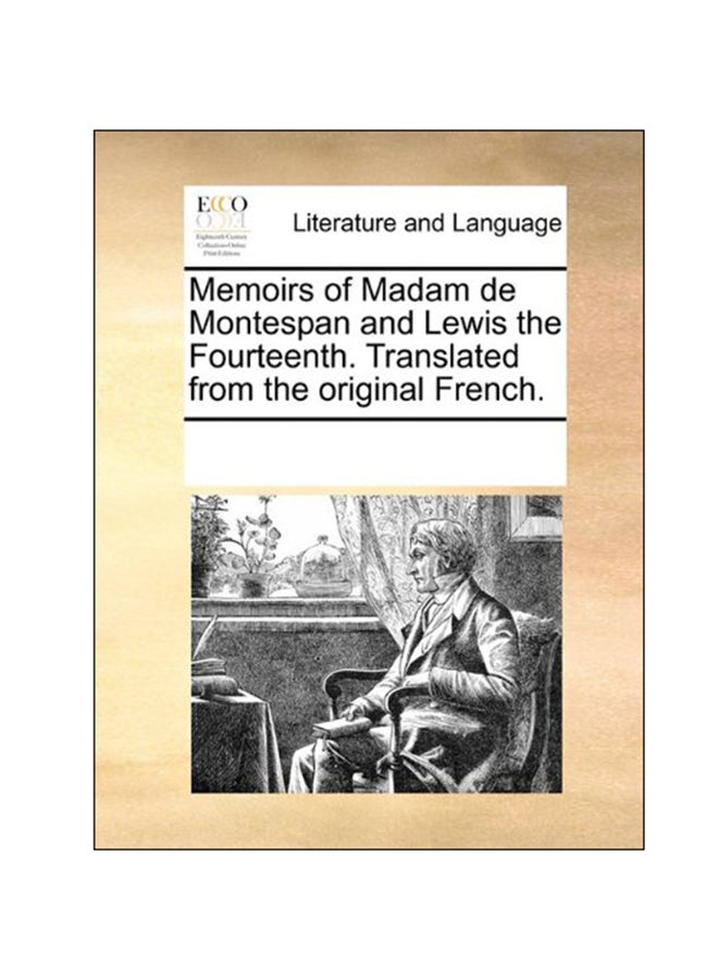 Memoirs Of Madam De Montespan And Lewis The Fourteenth Paperback English - 1 June 2010