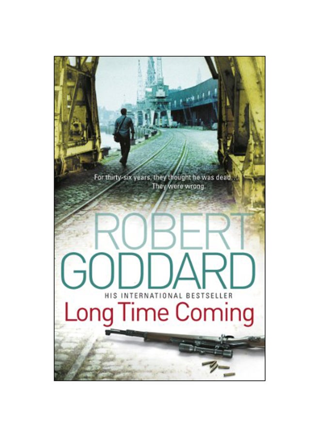 Long Time Coming Paperback English by Robert Goddard - 30 Sep 2010