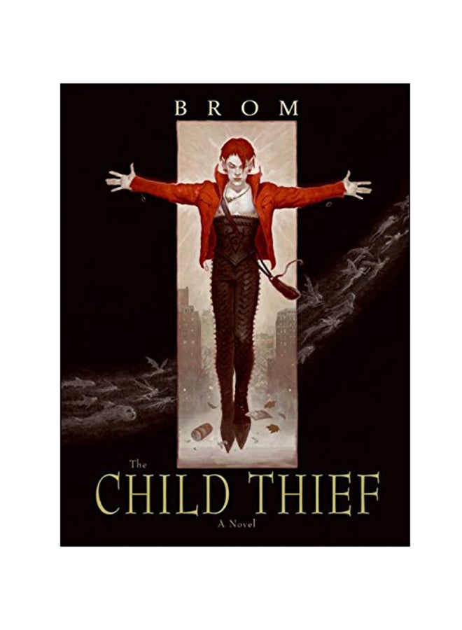 The Child Thief : A Novel Paperback English by Brom - 12 Aug 2011