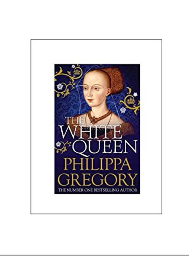 The White Queen Paperback English by Philippa Gregory - 2010 