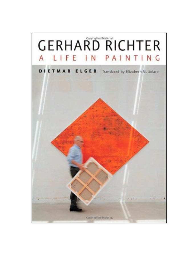 Gerhard Richter: A Life In Painting Hardcover English by Dietmar Elgar - 2010
