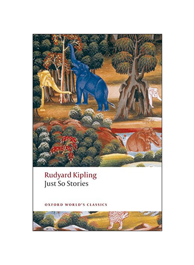 Just So Stories Paperback English by Rudyard Kipling - 2009