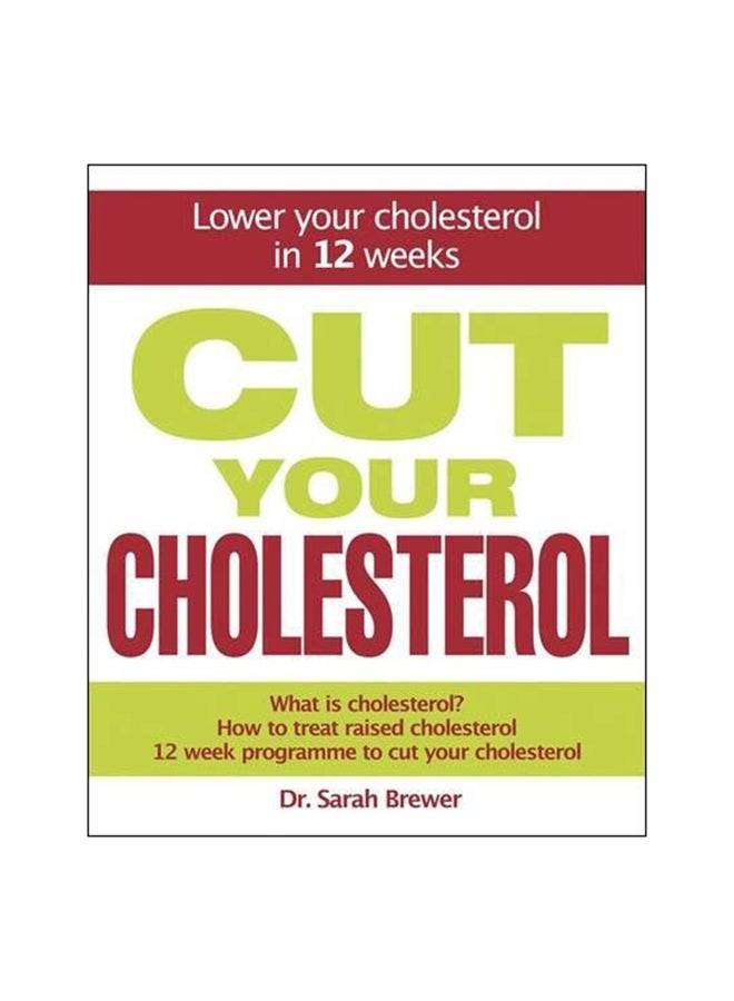 Cut Your Cholesterol Hardcover English by Sarah Brewer - 2009 
