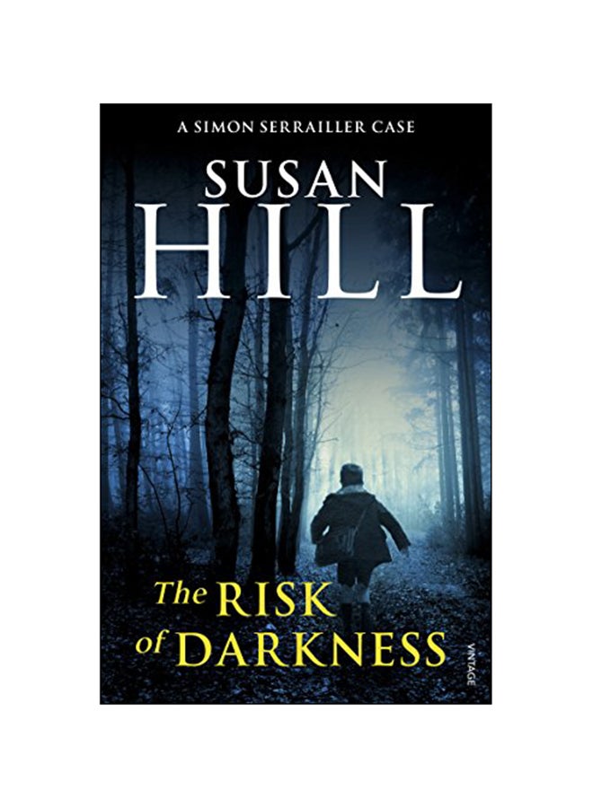 The Risk Of Darkness Paperback English by Susan Hill - 2009