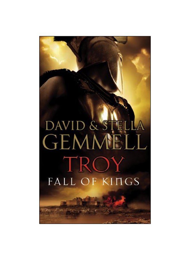 Troy: Fall Of Kings Paperback English by David Gemmell - 2008