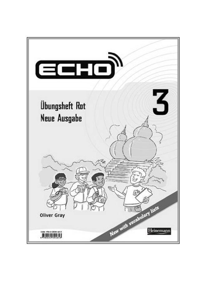 Echo: Ubungsheft Rot Neue Ausgabe English by Oliver Gray - 07-Feb-08
