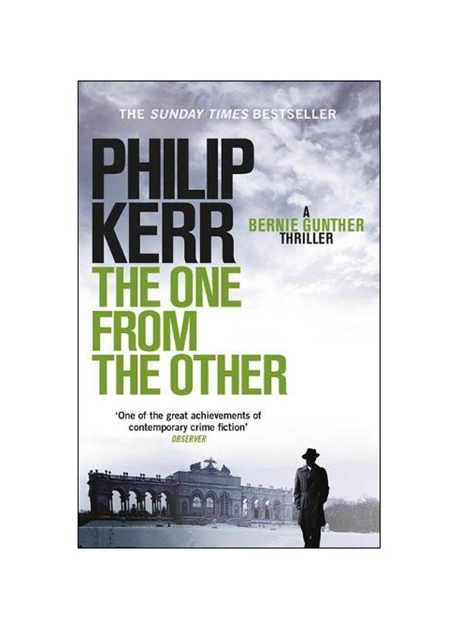 The One From The Other: A Bernie Gunther Thriller Paperback English by Philip Kerr - 06-Mar-08