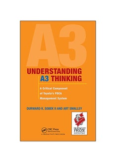 Understanding A3 Thinking: A Critical Component Of Toyota's PDCA Management System Hardcover English by Durward K. Sobek II - 08-Apr-08 