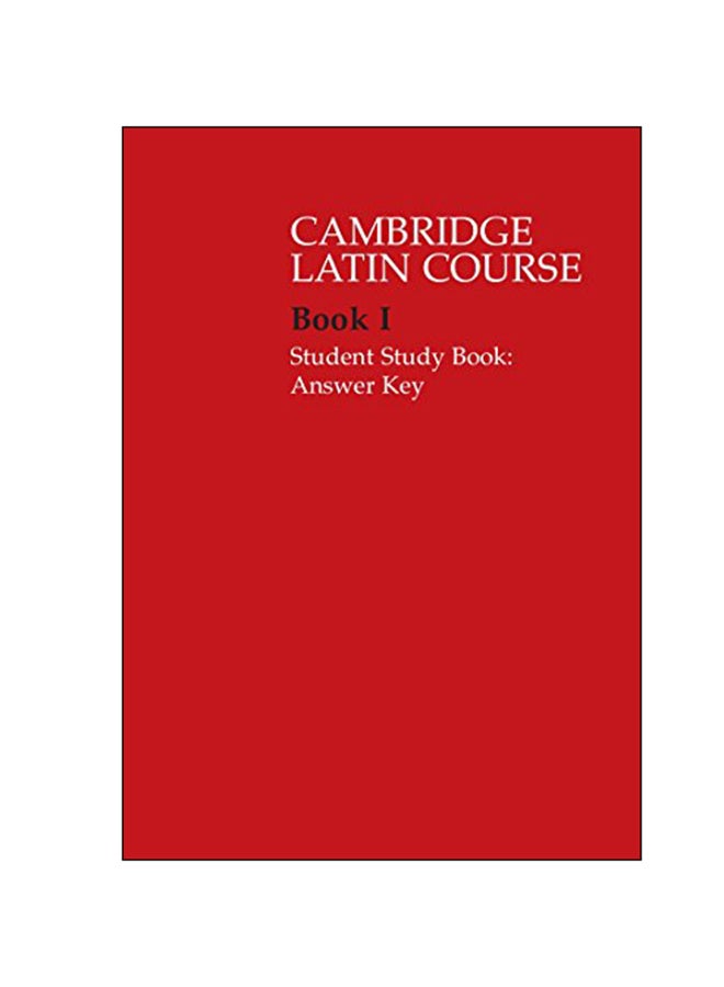 Cambridge Latin Course: Book I - Student Study Book Answer Key Paperback English - 01-Jan-09
