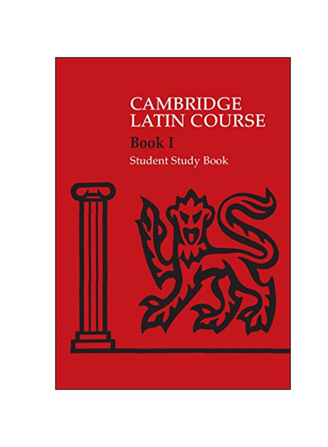 Cambridge Latin Course: Book I - Student Study Book Paperback English - 30-Apr-07