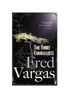The Three Evangelists Paperback English by Fred Vargas - 04-Nov-09