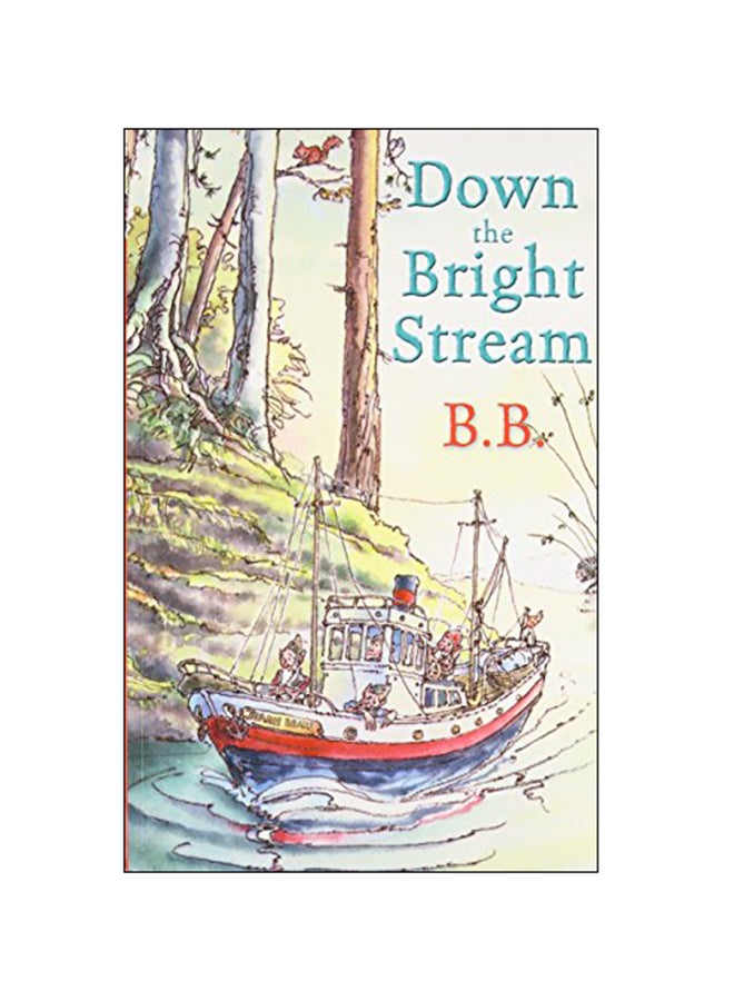 Down The Bright Stream Paperback English by B.B. - 06-Oct-05
