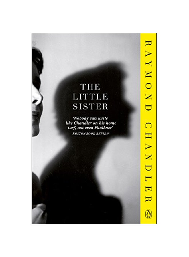The Little Sister: A Phillip Marlowe Mystery Paperback English by Raymond Chandler - 24-Sep-08 