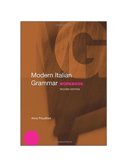 Modern Italian Grammar Workbook Paperback English by Anna Proudfoot - 30-Nov-05