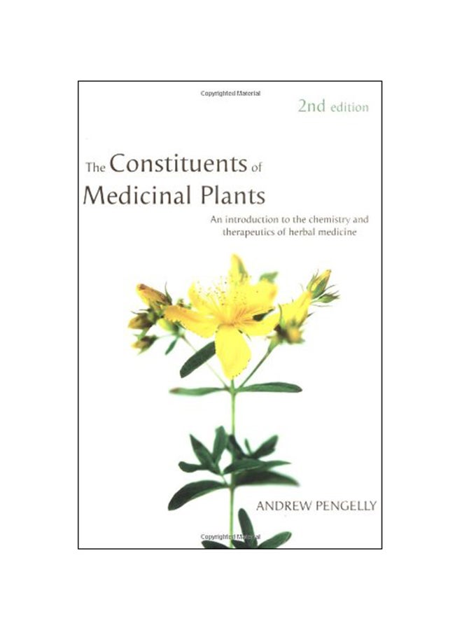 The Constituents Of Medicinal Plants Paperback English by Andrew Pengelly - 29-Apr-04 