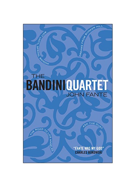 The Bandini Quartet Paperback English by John Fante - 11-Oct-16