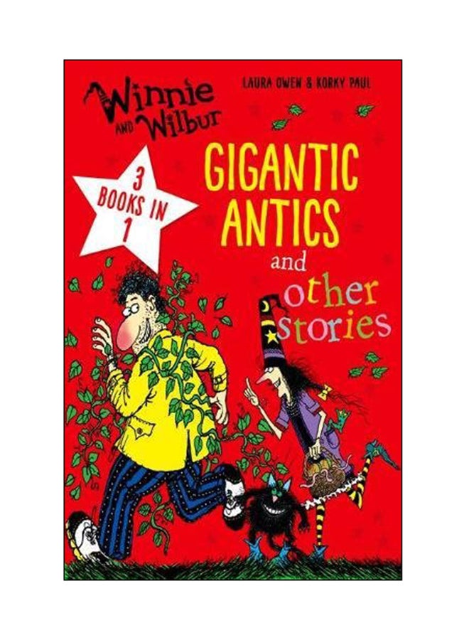 Winnie And Wilbur: Gigantic Antics And Other Stories Paperback English by Laura Owen - 01 Mar 2018