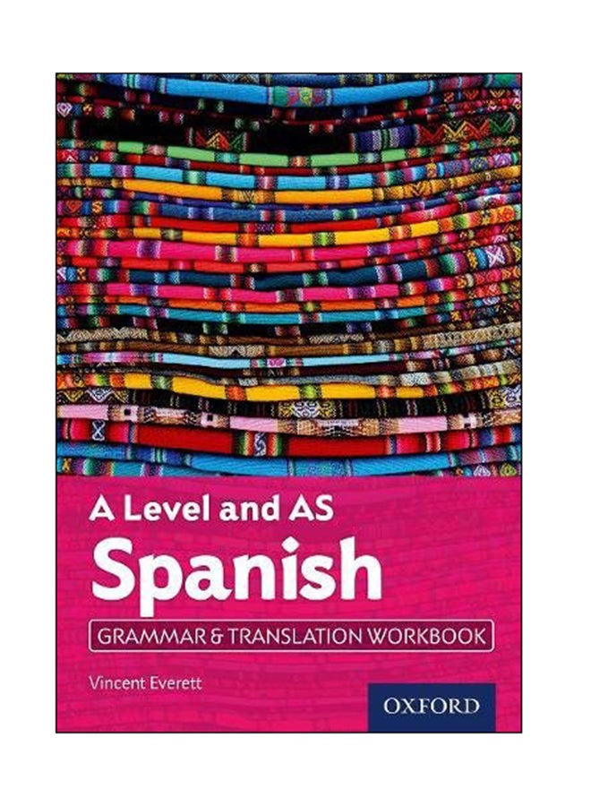 A Level And AS Spanish: Grammar And Translation Workbook paperback english - 15 Feb 2018