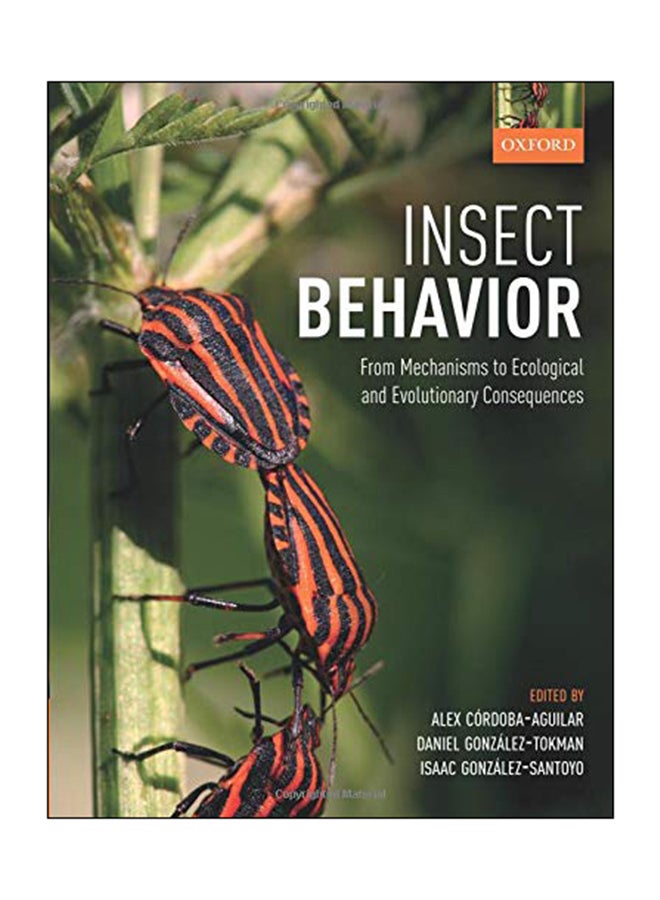 Insect Behavior: From Mechanisms To Ecological And Evolutionary Consequences paperback english - 16 Oct 2018 