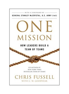 One Mission: How Leaders Build A Team Of Teams paperback english - 09 Aug 2018
