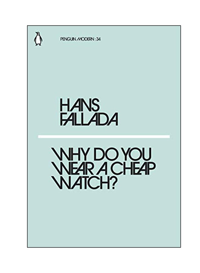 Why Do You Wear A Cheap Watch? paperback english - 22 Feb 2018 