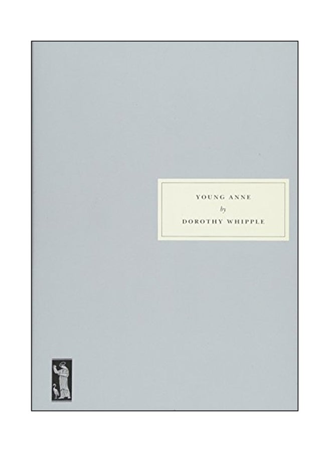 Young Anne Paperback English by Dorothy Whipple - 19 Apr 2018