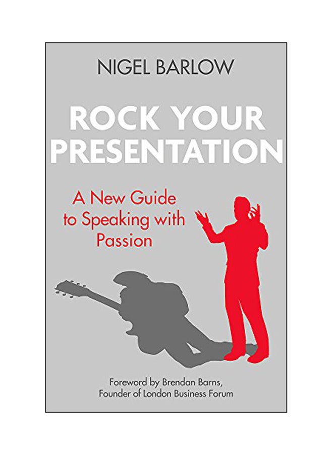Rock Your Presentation: A New Guide To Speaking With Passion paperback english - 06 Nov 2018