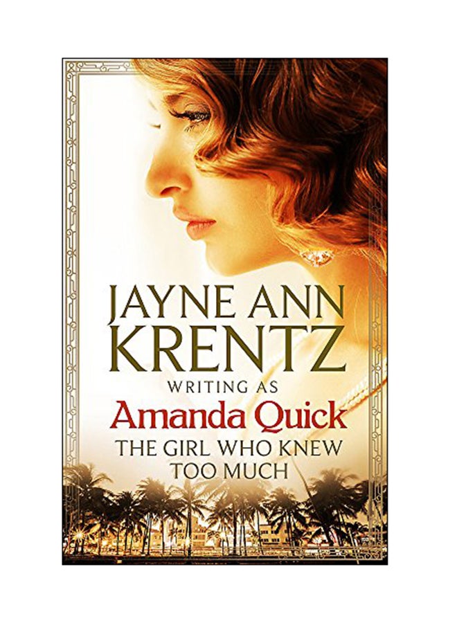 The Girl Who Knew Too Much Paperback English by Amanda Quick - 27 Feb 2018