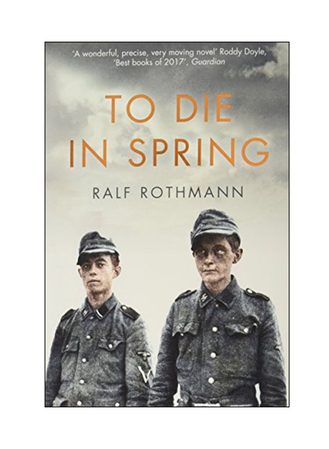 To Die In Spring Paperback English by Ralf Rothmann - 03 May 2018 