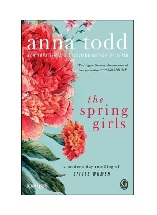 The Spring Girls: A Modern Day Retelling Of Little Women Paperback English by Anna Todd - 11 Jan 2018