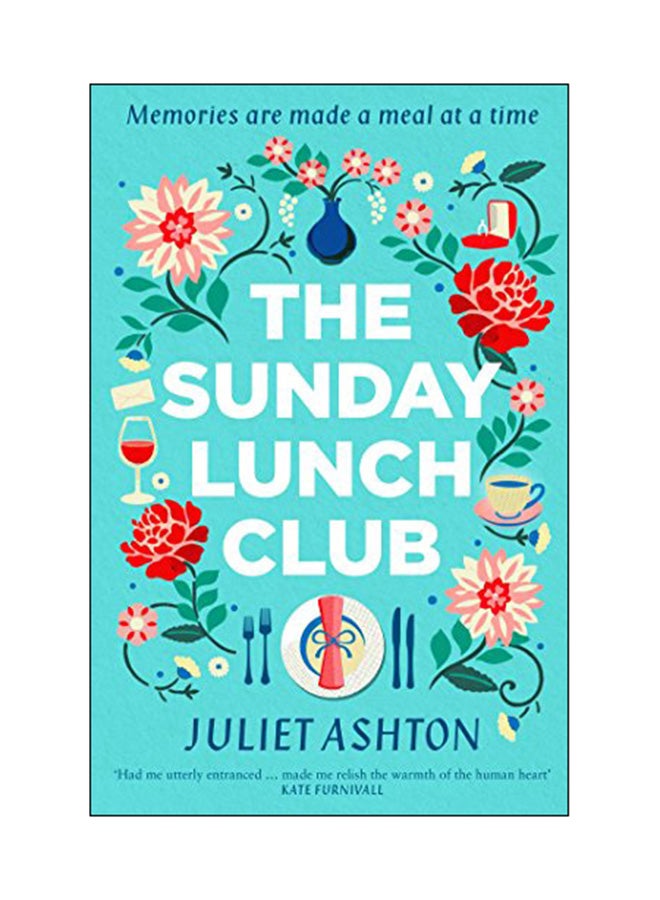 The Sunday Lunch Club: Memories Are Made A Meal At A Time paperback english - 19 Apr 2018