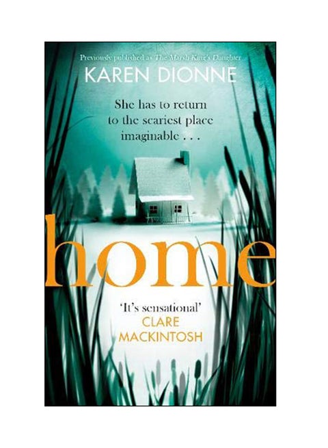 Home: She Has To Return To The Scariest Place Imaginable paperback english - 26 Jul 2018