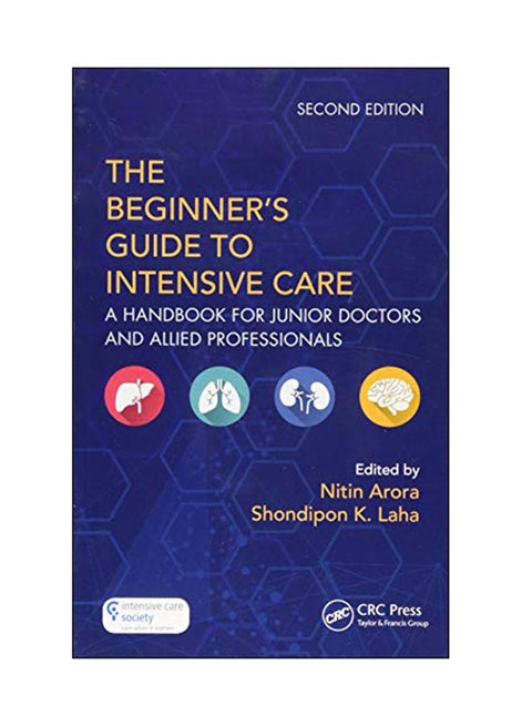 The Beginner's Guide To Intensive Care paperback english - 17 Aug 2018