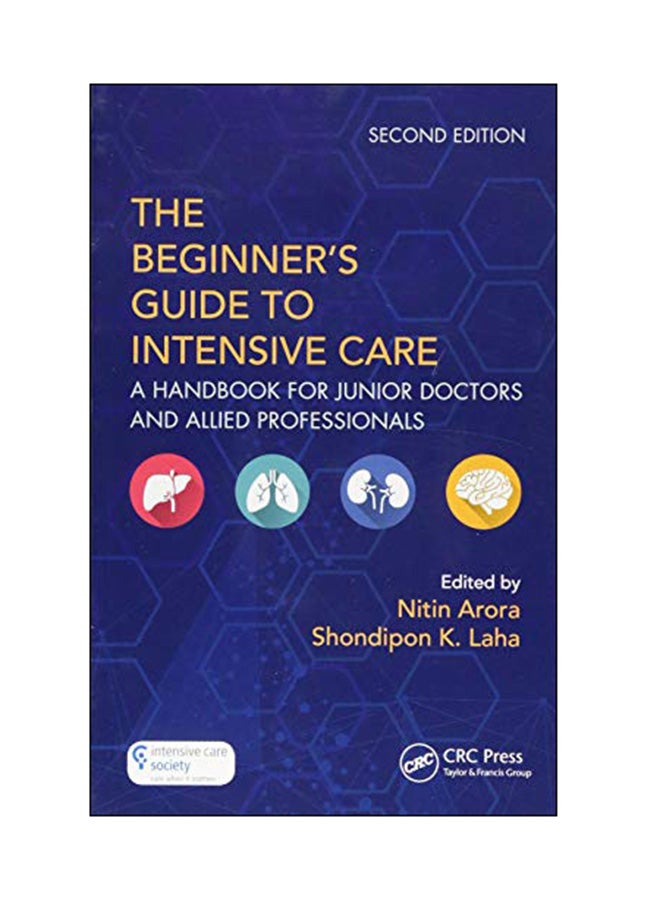 The Beginner's Guide To Intensive Care paperback english - 17 Aug 2018