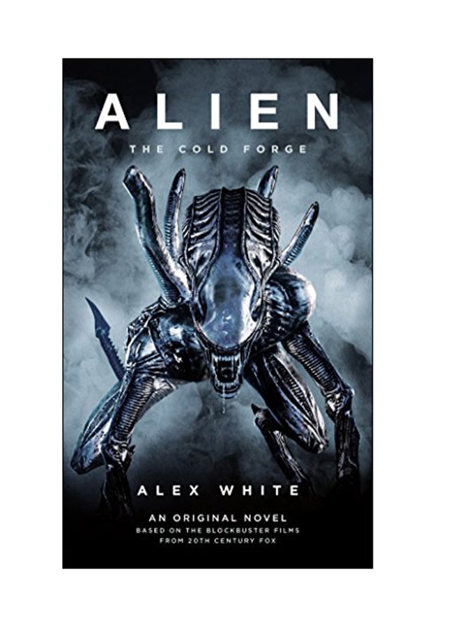 Alien: The Cold Forge paperback english - 24 Apr 2018 