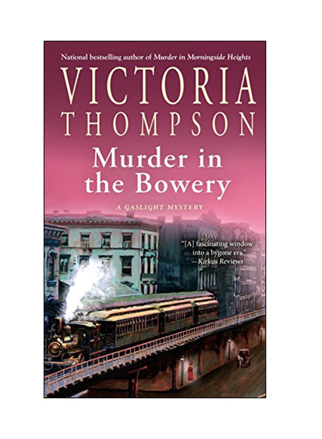 Murder In The Bowery: A Gas Light Mystery paperback english - 05 Apr 2018 