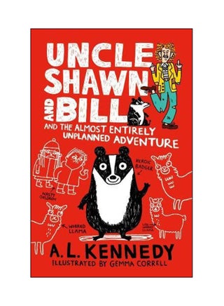 Uncle Shawn And Bill: And The Almost Entirely Unplanned Adventure paperback english - 01 Feb 2018 - v1547473397/N20300699A_1