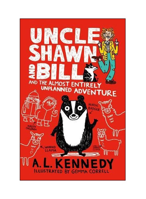 Uncle Shawn And Bill: And The Almost Entirely Unplanned Adventure paperback english - 01 Feb 2018