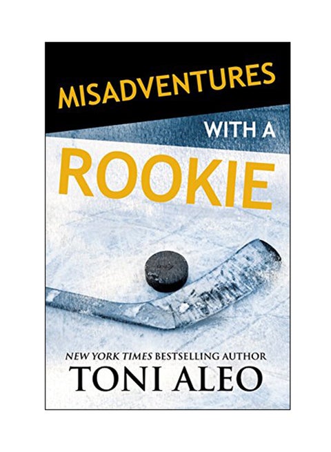 Misadventures With A Rookie Paperback English by Toni Aleo - 10 Apr 2018