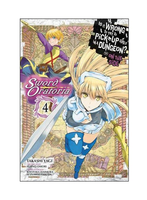 Is It Wrong To Try To Pick Up Girls In A Dungeon? paperback english - 24 Jul 2018