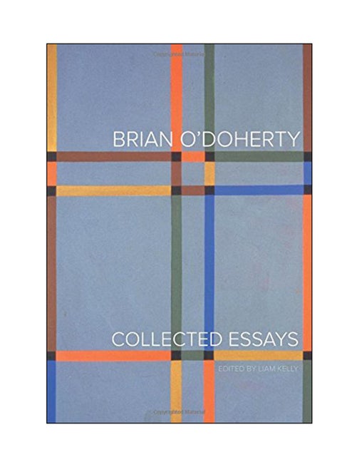 Brian O'Doherty: Collected Essays paperback english - 29 Jun 2018