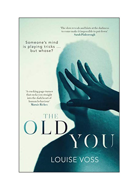 The Old You: Someone's Mind Is Playing Tricks ... But Whose? paperback english - 01 Jan 2019